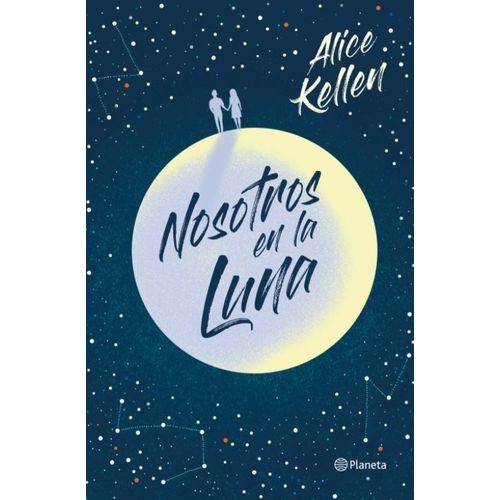 NOSOTROS EN LA LUNA - ALICE KELLEN