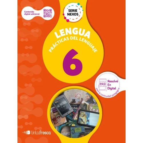 LENGUA 6 - SERIE NEXOS