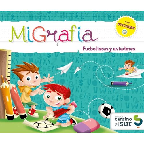 MIGRAFIA FUTBOLISTAS Y AVIADORES - CON STICKERS MIGRAFIA FUTBOLISTAS Y AVIADORES - CON STICKERS