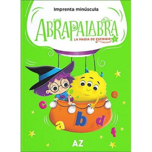ABRAPALABRA 2 - LA MAGIA DE ESCRIBIR IMPRENTA MINUSCULA