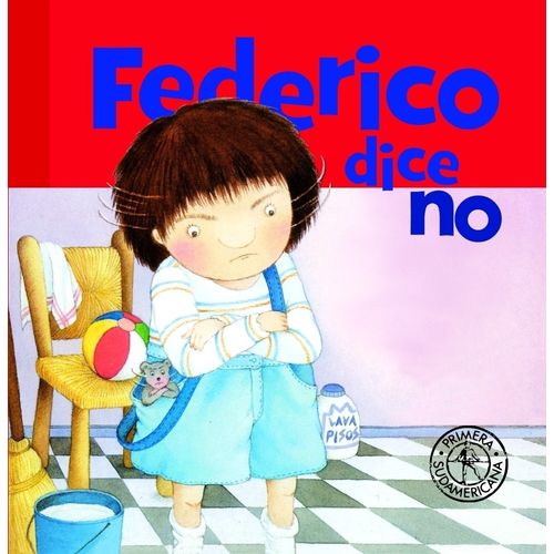 FEDERICO DICE NO - CARTONE - GRACIELA MONTES