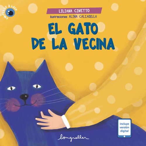 EL GATO DE LA VECINA - LILIANA CINETTO