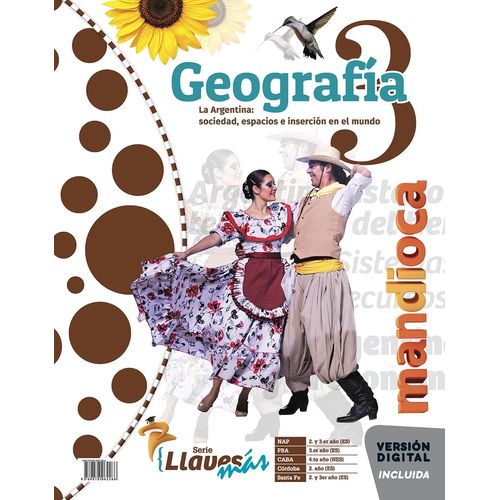 GEOGRAFIA 3 - SERIE LLAVES MAS - MANDIOCA