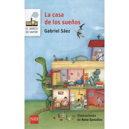 LA CASA DE LOS SUEÑOS - SERIE BLANCA