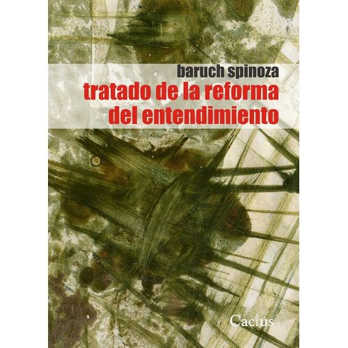 TRATADO DE LA REFORMA DEL ENTENDIMIENTO - BARUCH SPINOZA