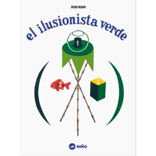 EL ILUSIONISTA VERDE - BRUNO MUNARI