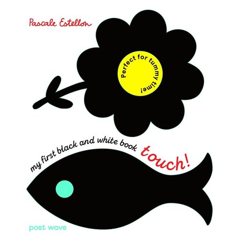 MY FIRST BLACK AND WHITE BOOK: TOUCH! - BOX