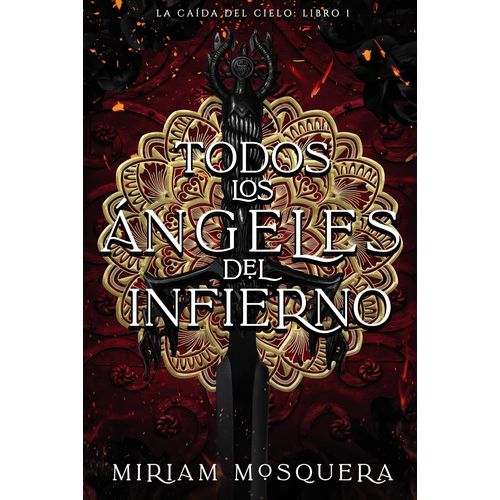 TODOS LOS ANGELES DEL INFIERNO - LA CAIDA DEL CIELO 1