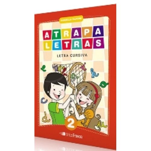 ATRAPALETRAS 2 - LETRA CURSIVA ATRAPALETRAS 2 - LETRA CURSIVA