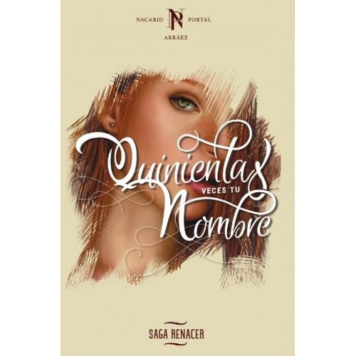 QUINIENTAS VECES TU NOMBRE - RENACER 1