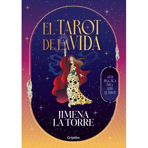 EL TAROT DE LA VIDA - JIMENA LA TORRE