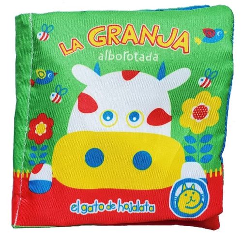 LA GRANJA ALBOROTADA - BEBE LIBRO - LIBRO DE TELA LA GRANJA ALBOROTADA - BEBE LIBRO - LIBRO DE TELA