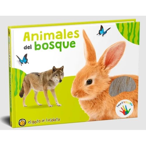 ANIMALES DEL BOSQUE - TOCO Y DESCUBRO - LIBRO CON TEXTURAS