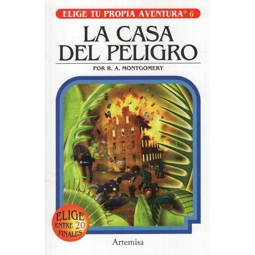 LA CASA DEL PELIGRO - ELIGE TU PROPIA AVENTURA