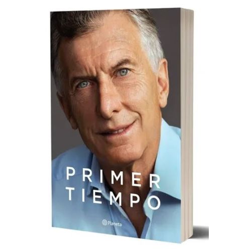 LIBRO PRIMER TIEMPO - MAURICIO MACRI