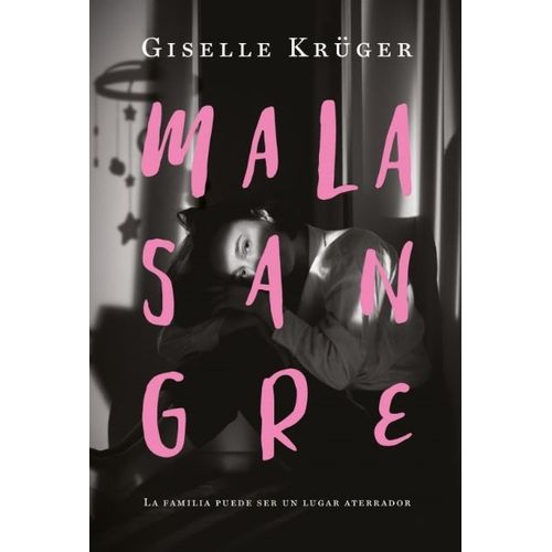 MALASANGRE - GISELLE KRÜGER