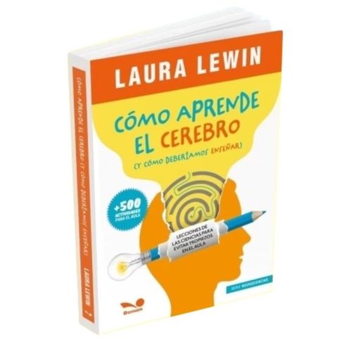 COMO APRENDE EL CEREBRO? (Y COMO DEBERIAMOS ENSEÑAR) - LEWIN