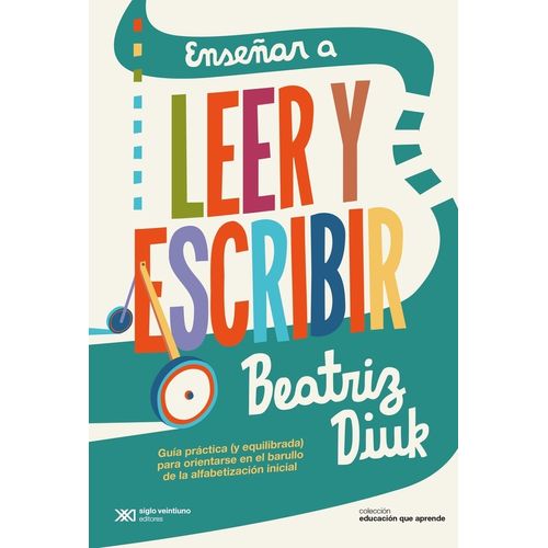 ENSEÑAR A LEER Y ESCRIBIR - EDUCACION QUE APRENDE - DIUK