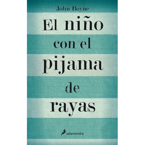 EL NIÑO CON EL PIJAMA DE RAYAS - JOHN BOYNE