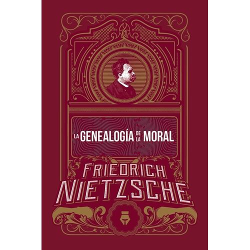 LA GENEALOGIA DE LA MORAL - FRIEDRICH NIETZSCHE