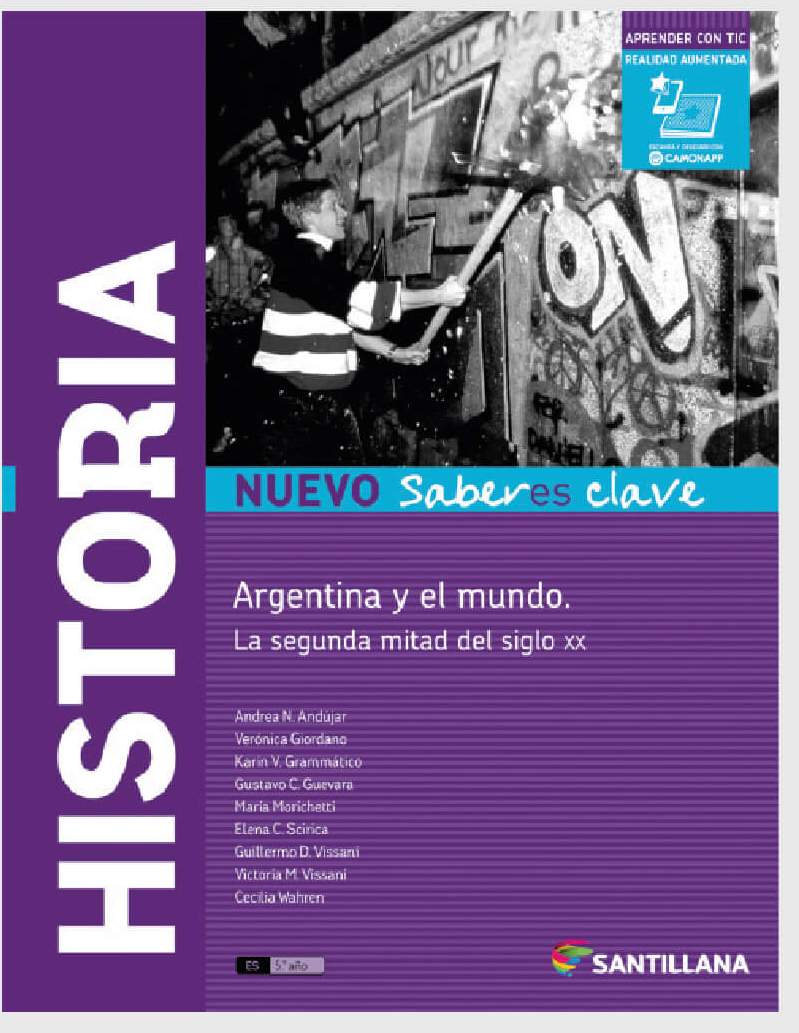 HISTORIA. ARGENTINA Y EL MUNDO. LA SEGUNDA MITAD DE SIGLO XX