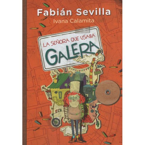 LA SEÑORA QUE USABA GALERA - FABIAN SEVILLA