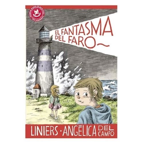 EL FANTASMA DEL FARO - LINIERS - ANGELICA DEL CAMPO