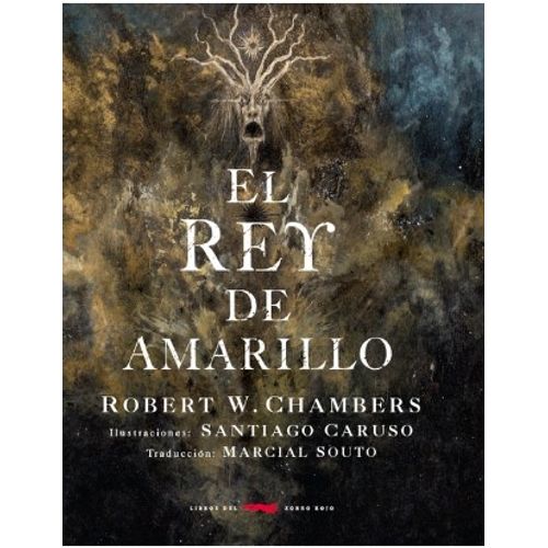EL REY AMARILLO - ROBERT W. CHAMBERS - SANTIAGO CARUSO