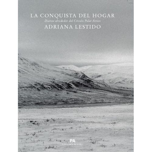 LA CONQUISTA DEL HOGAR - ADRIANA LESTIDO