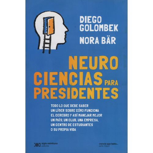 NEUROCIENCIAS PARA PRESIDENTES