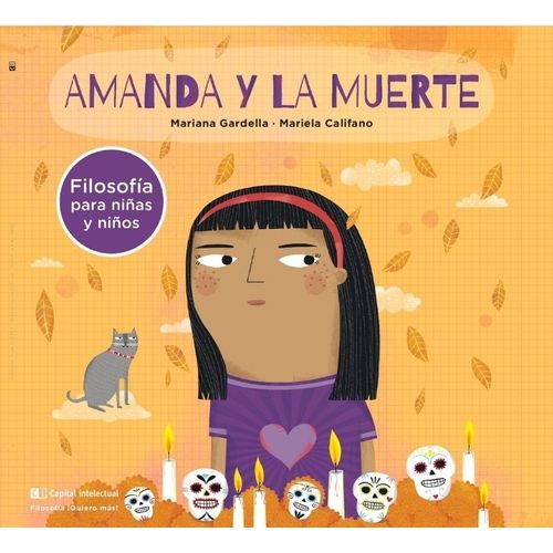 AMANDA Y LA MUERTE - FILOSOFIA PARA NIÑAS Y NIÑOS