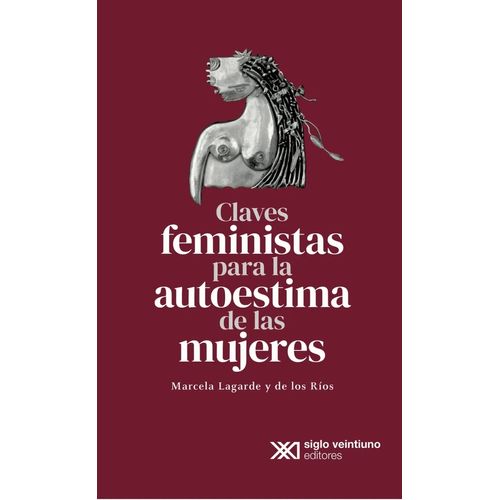 CLAVES FEMINISTAS PARA LA AUTOESTIMA DE LAS MUJERES - LAGARD