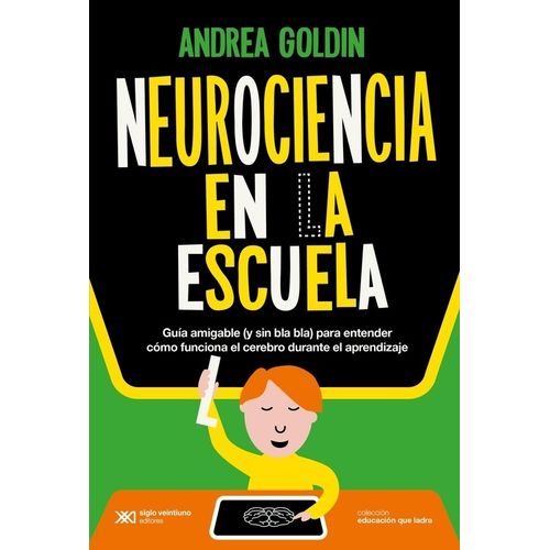 NEUROCIENCIAS EN LA ESCUELA - ANDREA GOLDIN