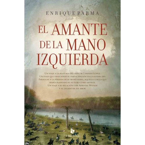 EL AMANTE DE LA MANO IZQUIERDA - ENRIQUE PARMA