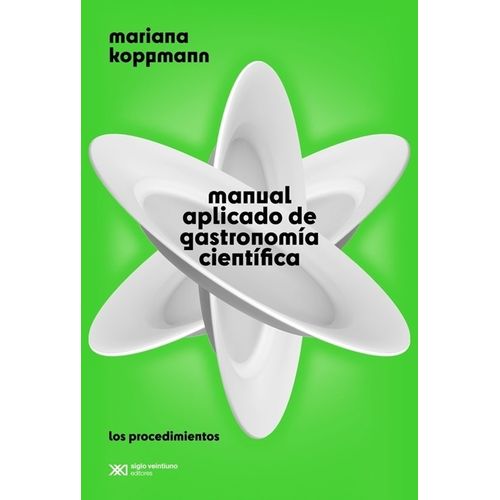 MANUAL APLICADO DE GASTRONOMIA CIENTIFICA - MARIANA KOPPMANN
