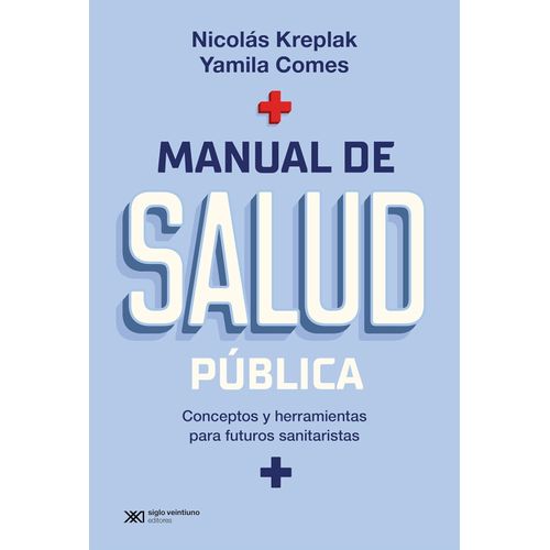 MANUAL DE SALUD PUBLICA - YAMILA COMES - KREPLAK