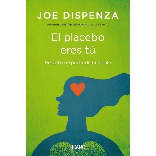 EL PLACEBO ERES TU - JOSEPH DISPENZA