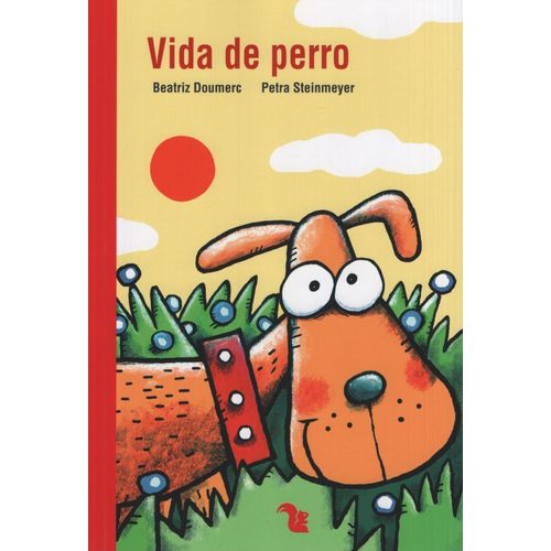 VIDA DE PERRO - LECTONAUTAS