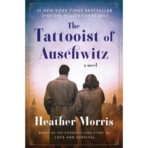 THE TATTOOIST OF AUSCHWITZ - THE TATTOOIST OF AUSCHWITZ 1 -