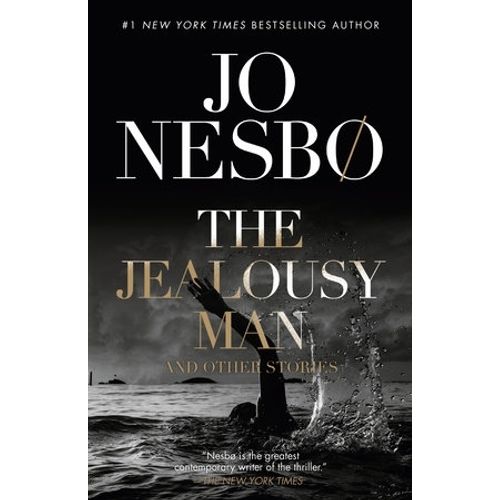 THE JEALOUSY MAN AND OTHER STORIES - JO NESBO
