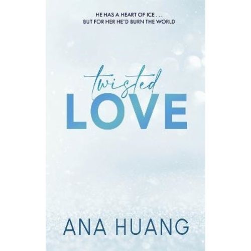 TWISTED LOVE - BOOK 1 - TIK TOK (EN INGLES) - ANA HUANG