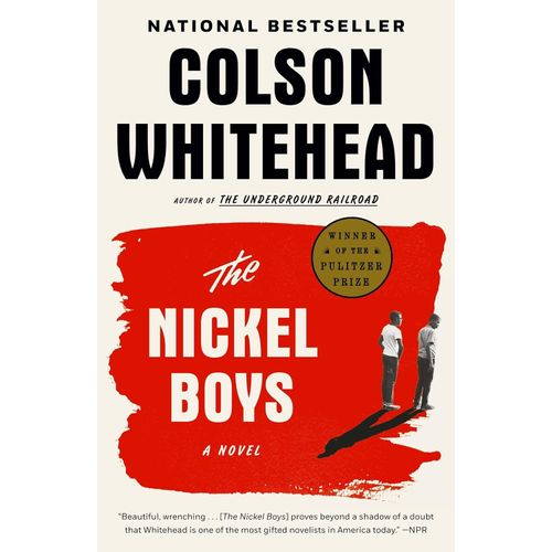 THE NICKEL BOYS - COLSON WHITEHEAD