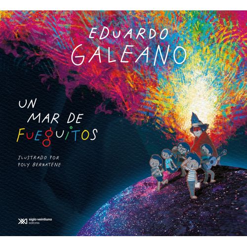 UN MAR DE FUEGUITOS - EDUARDO GALEANO