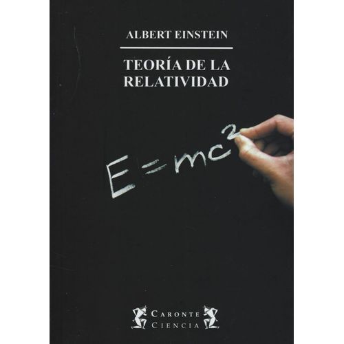 TEORIA DE LA RELATIVIDAD - ALBERT EINSTEIN