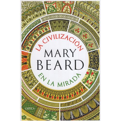 LA CIVILIZACIÓN EN LA MIRADA
