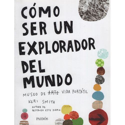 LIBRO COMO SER UN EXPLORADOR DEL MUNDO - SMITH KERI