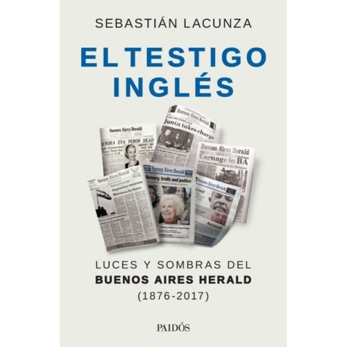 LIBRO EL TESTIGO INGLES - SEBASTIAN LACUNZA / LUCES Y SOMBRA