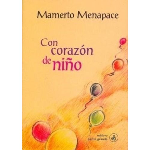 CON CORAZON DE NIÑO - MAMERTO MENAPACE