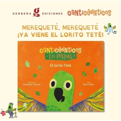 EL LORITO TETE - CANTICUENTICOS DE PAPEL EL LORITO TETE - CANTICUENTICOS DE PAPEL