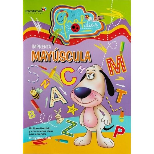 IMPRENTA MAYUSCULA - GRAFIDEAS IMPRENTA MAYUSCULA - GRAFIDEAS